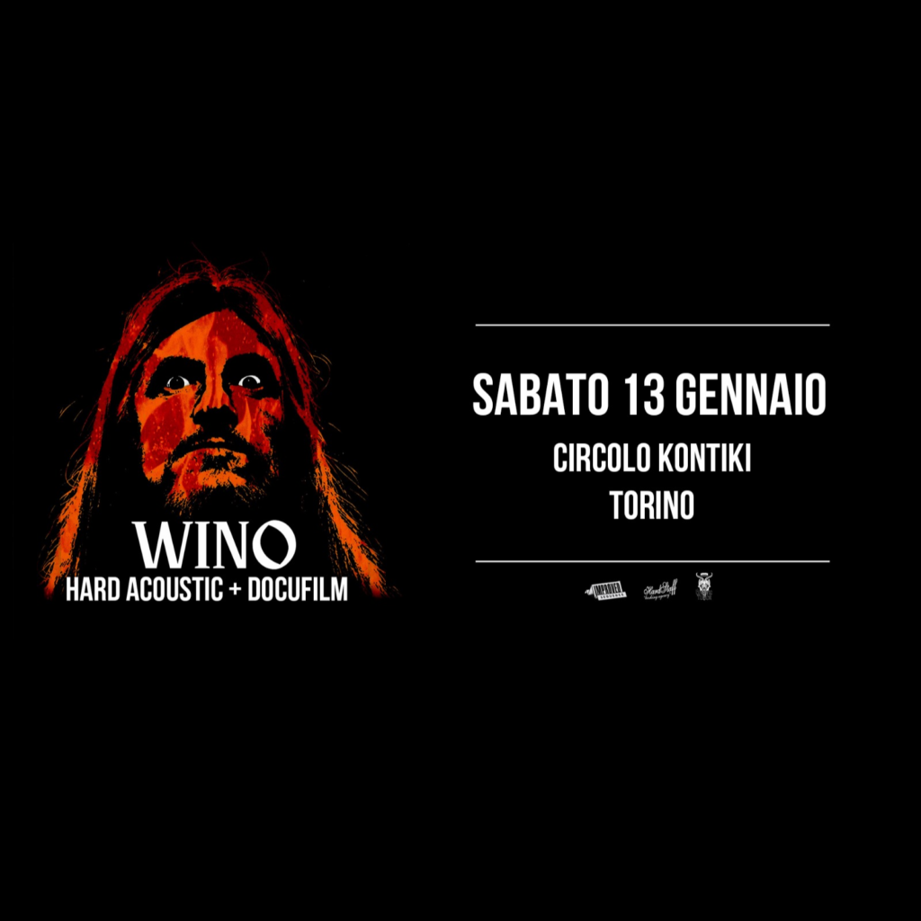 LOCANDINA WINO - HARD ACOUSTIC + DOCUFILM